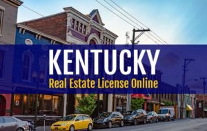 Kentucky Real Estate License Online