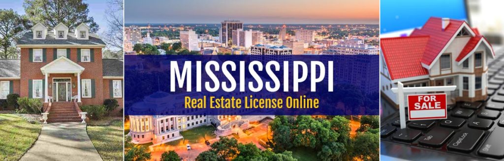 Mississippi Real Estate License Online