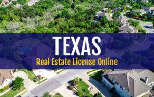 Texas Real Estate License Online