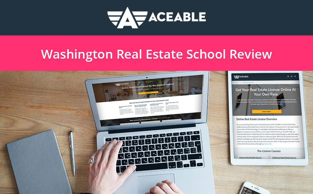 2022 Aceable Agent Washington Online Real Estate School Review